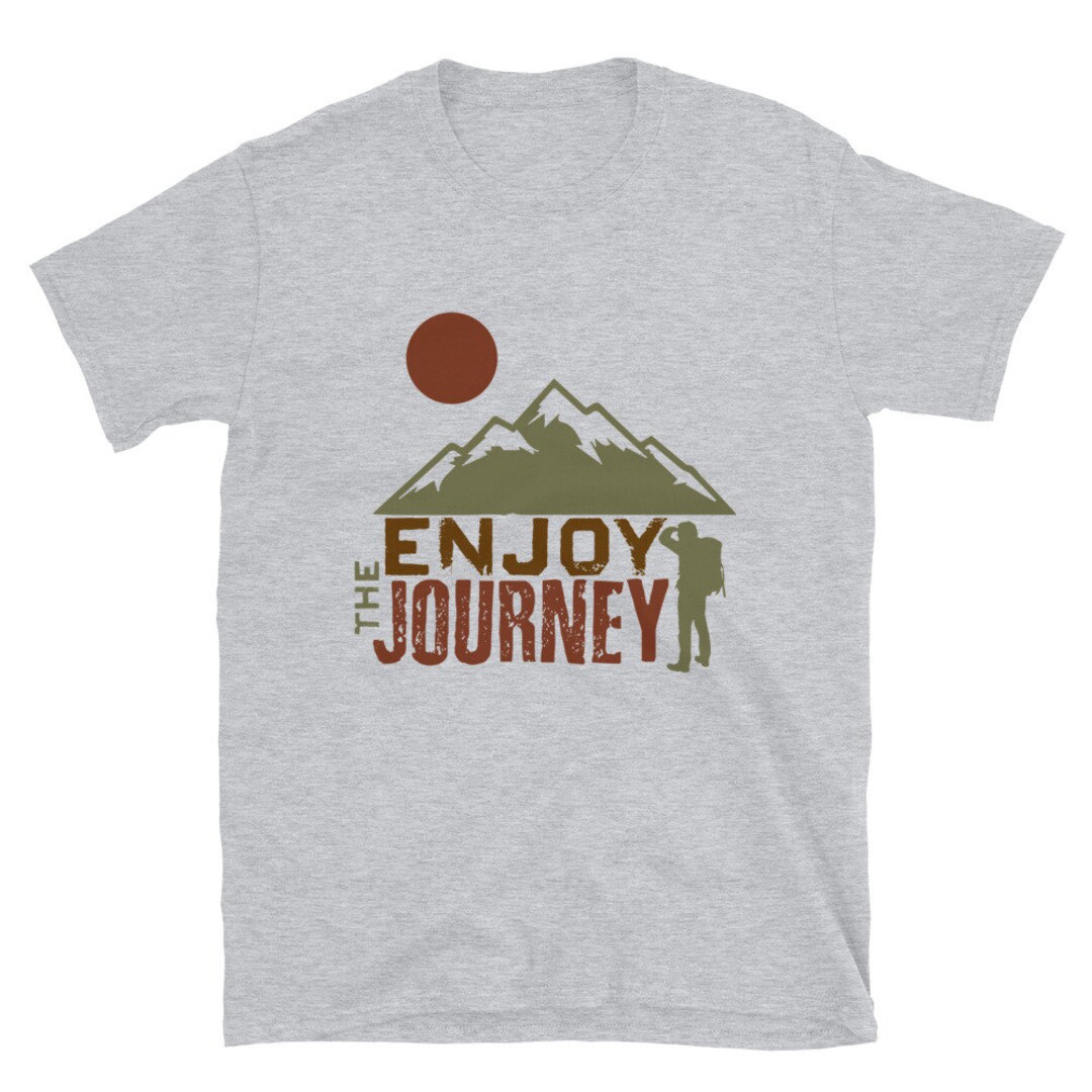 Enjoy The Journey T-shirt unisexe à manches courtes - Etsy France