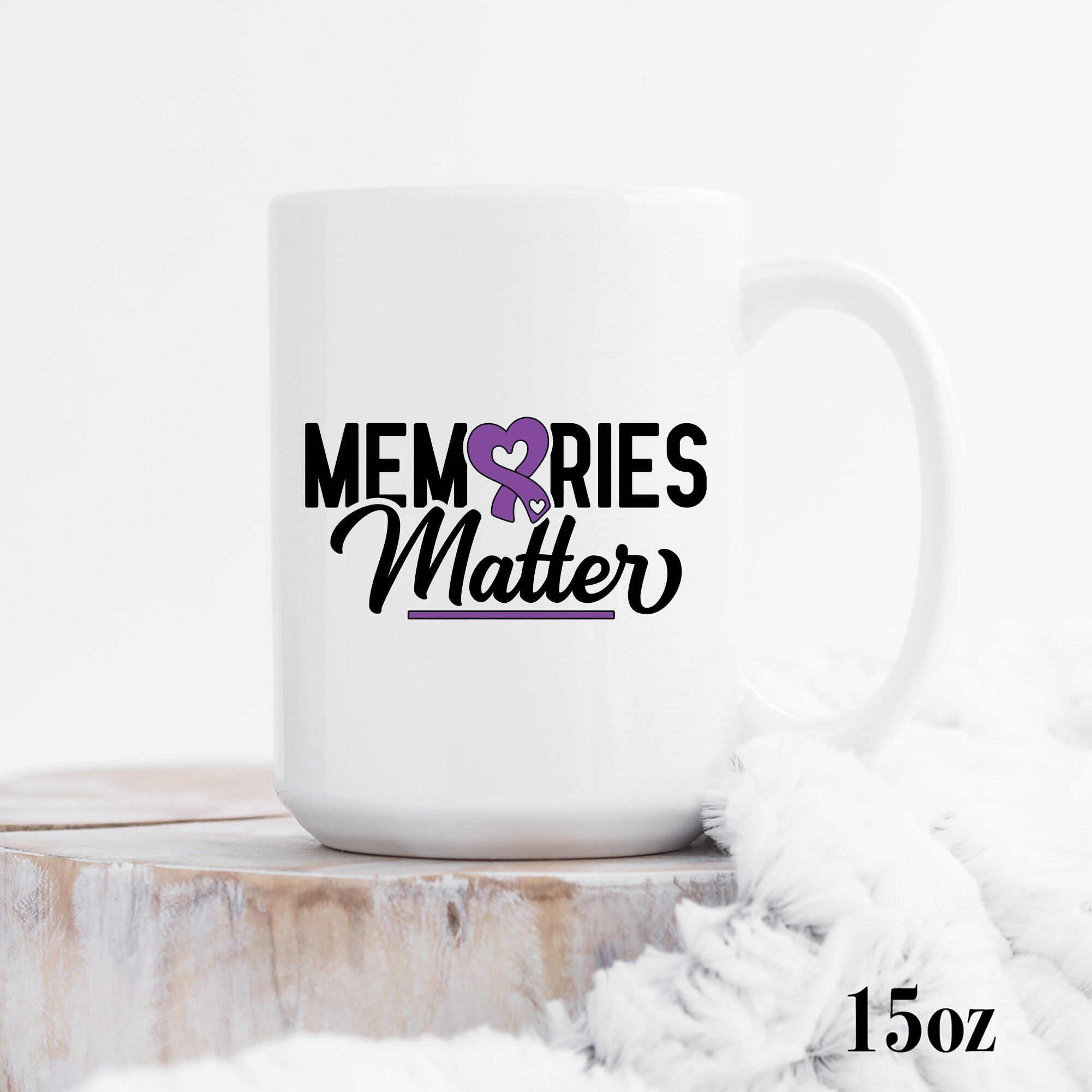 Alzheimer's Memories / Mug / Alzheimer Awareness / Etsy