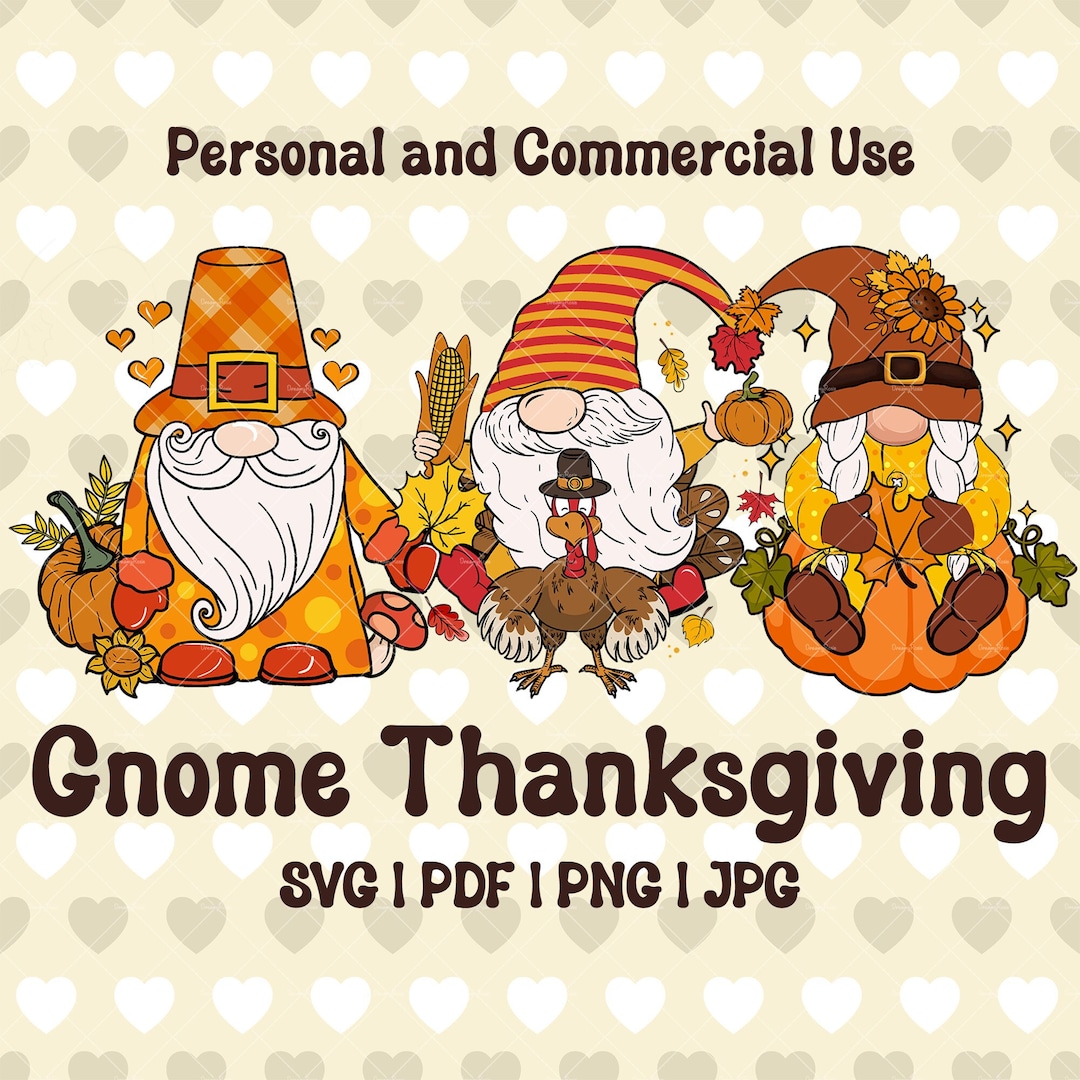 Thanksgiving Gnome SVG PNG, Happy Fall Printable and Digital Download ...