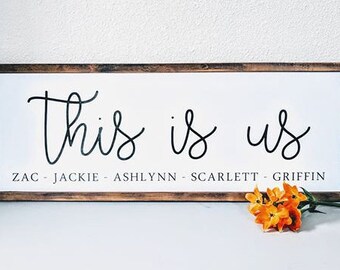 This is Us Custom Sign