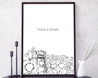 Martin Luther King Jr Prints - MLK I Have a Dream Poster - Black History Wall Art - Famous Quotes