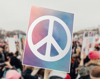 Peace Symbol PRINTABLE Protest Poster - Peace Sign DIGITAL DOWNLOAD Print - Activist Wall Art - Watercolor Decor - Walk For Peace Sign