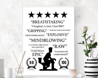 Toilet Review Print - Funny Toilet Signs - Bathroom Wall Art - Gift for New Home - Restroom Decor - Washroom Poster - UNFRAMED