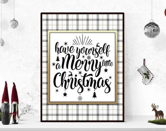 Have Yourself A Merry Little Christmas PRINTABLE Wall Art Sign - Christmas Decorations DIGITAL DOWNLOAD Print - White Checkered Xmas Poster