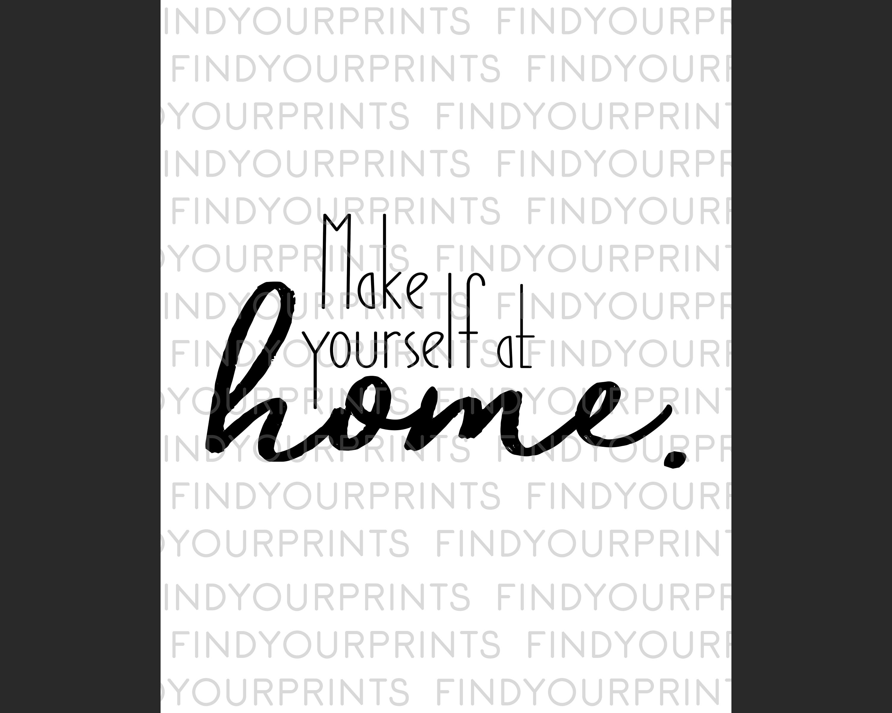 Make Yourself at Home Wall Art Print Funny Introvert Decor Etsy