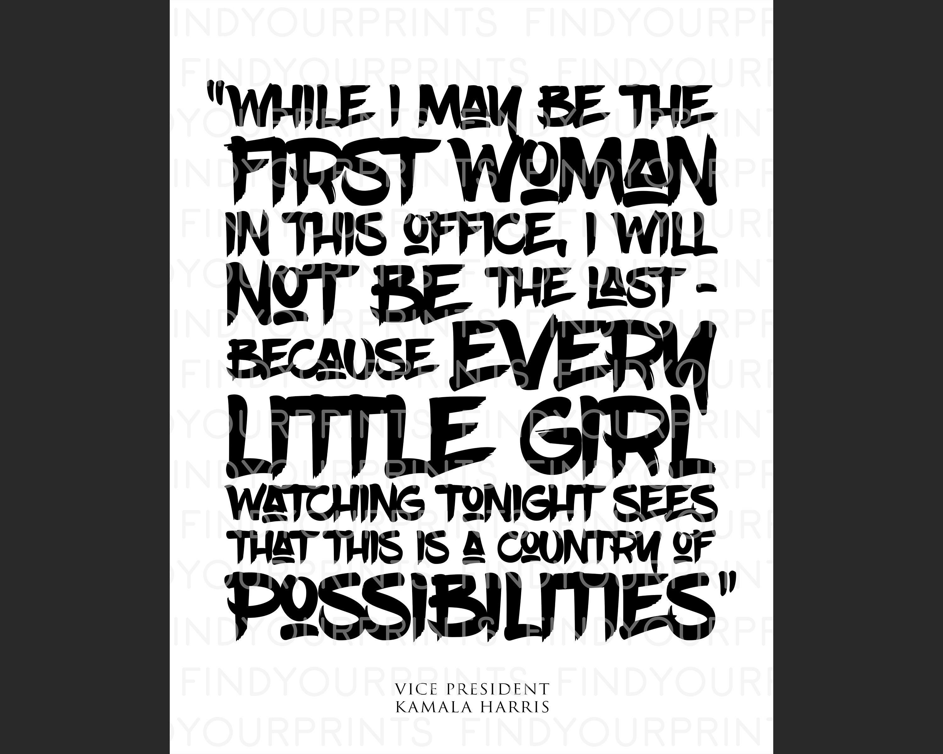 Kamala Harris Quote Print Vice President Acceptance Speech | Etsy