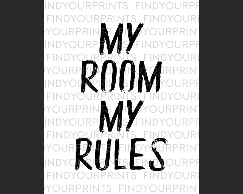 My Room My Rules PRINTABLE Wall Art Children's Bedroom Etsy