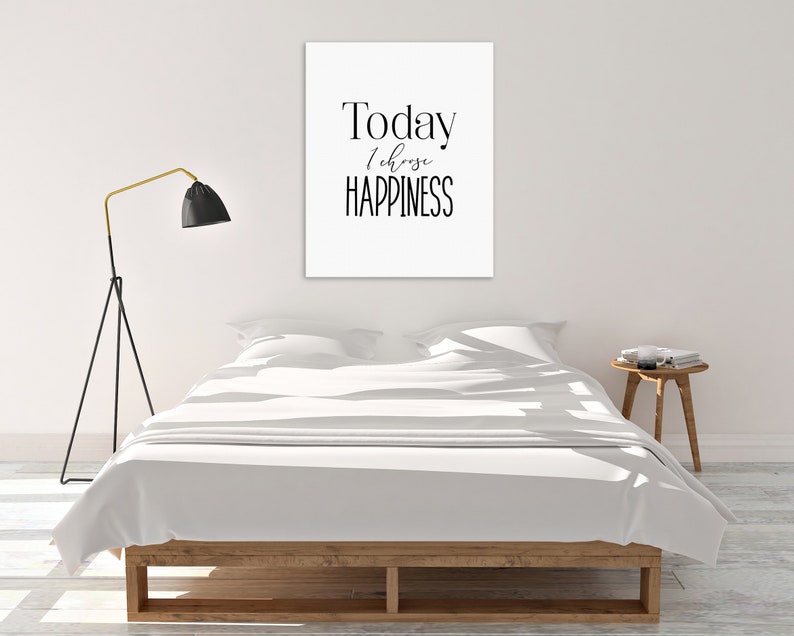 Today I Choose Happiness PRINTABLE Wall Art Motivating Print Etsy