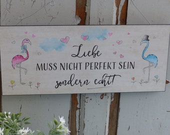 Sprüche-Tafel ----" Liebe muss nicht perfekt sein, sondern echt! "--Metalltafel beige  30 x 13 cm plus Draht