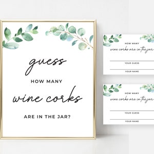 May include: A printable game card with a green leafy design. The card says "guess how many wine corks are in the jar?" and has two blank lines for guests to write their guess and name.