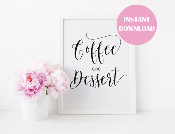 Dessert Table Sign Wedding Reception Coffee And Dessert Sign Etsy