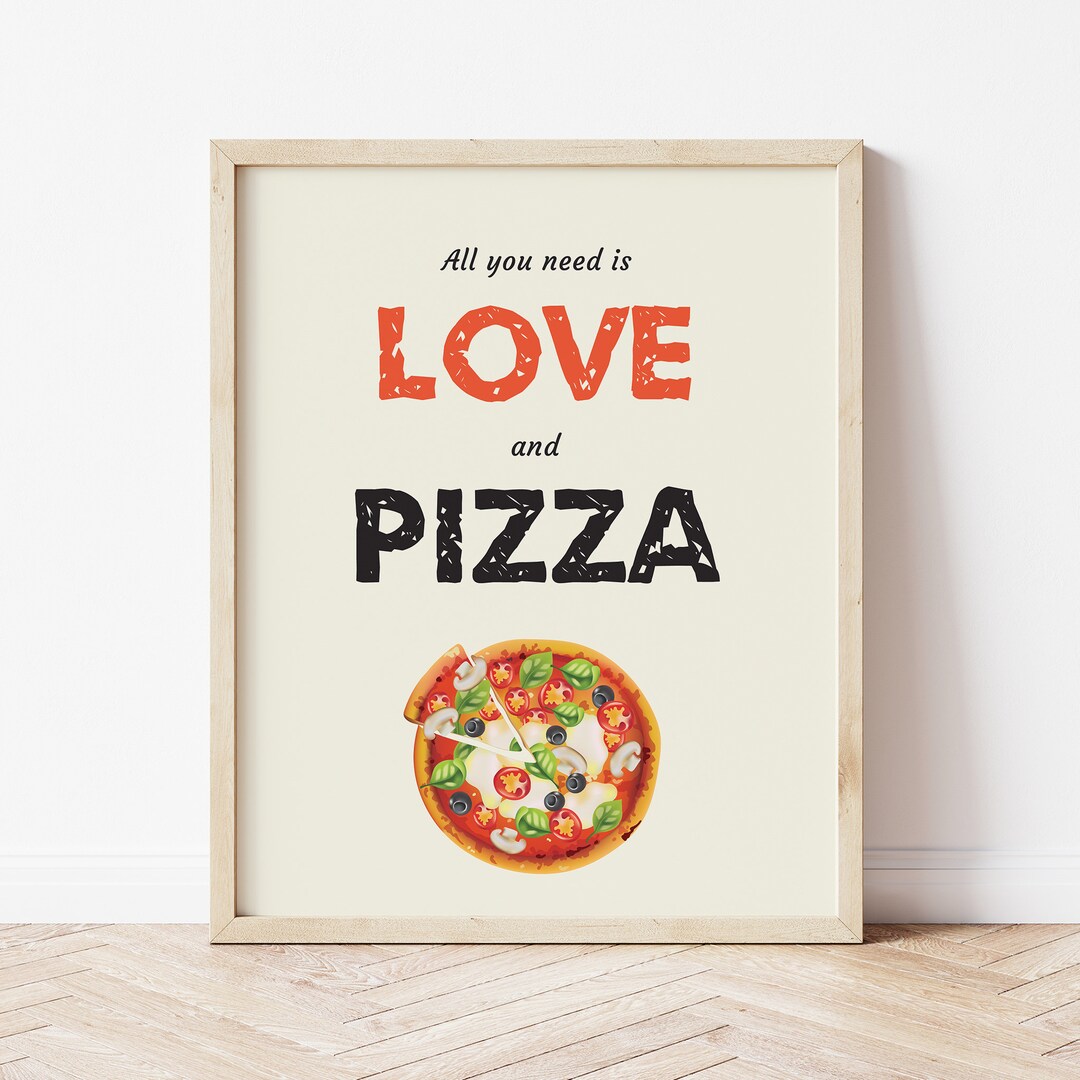 All You Need is Love and Pizza Sign, Pizza Tasting Party, Pizza Bar