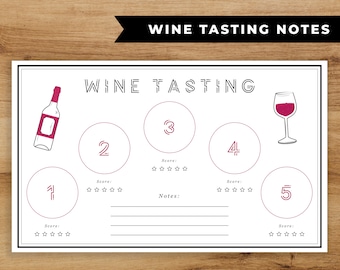 May include: Printable wine tasting notes template with a wine bottle, glass of wine, and five circles with numbers 1 through 5. Each circle has a space for a rating out of five stars and notes.