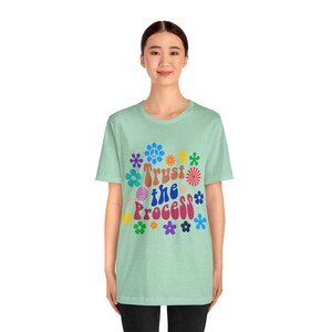 GROOVY Trust the Process Unisex Jersey Short Sleeve Tee