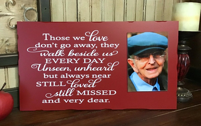Those we love personalizable memorialbereavement sign; sympathy plaque; personalized bereavement photo frame; loss of loved one