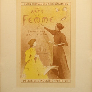 May include: A vintage poster advertising an exhibition of the Arts of Women. The poster features a woman in a long dress pointing to the word "FEMME" with a paintbrush. The text on the poster reads "UNION CENTRALE DES ARTS DECORATIFS Les ARTS de la FEMME 2eme EXPOSITION 27 Avril - 1er Juin PALAIS DE L'INDUSTRIE - PORTE VII"