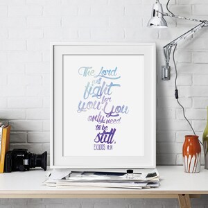 Exodus 14:14 Bible Inspirational Wall Art Motivational Quote Art Print Poster Encouragement Gift Dorm Positive Typography Room Office Decor