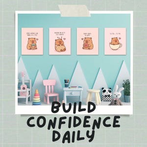 May include: Four framed art prints with cute cartoon bear illustrations. Each print features a bear with a different item and a short phrase. The phrase "Build Confidence Daily" is written in large letters at the bottom.