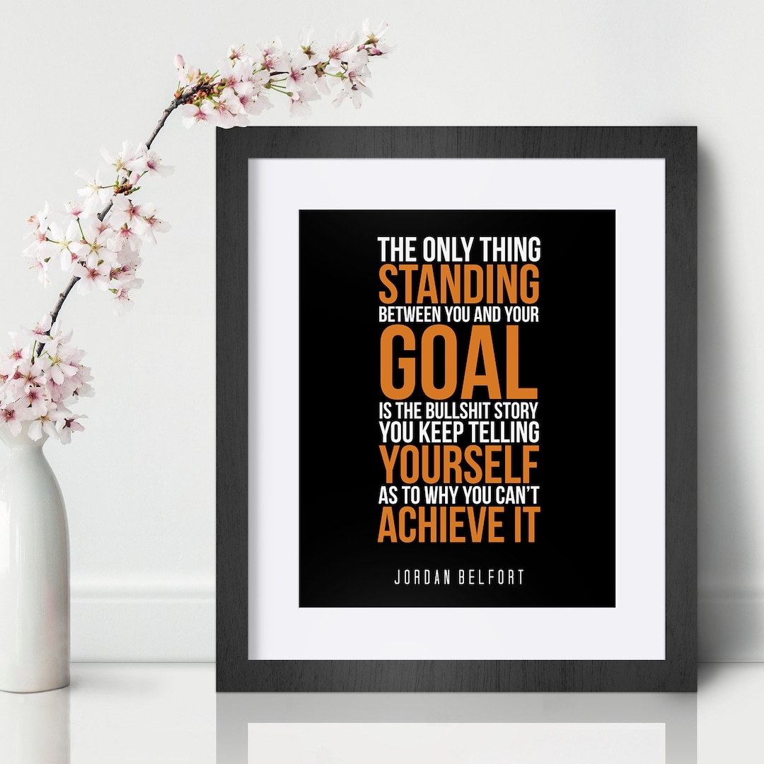 Jordan Belfort Inspirational Wall Art Motivational Quote Art Print Poster  Encouragement Gift Dorm Positive Typography Room Office Decor - Etsy, image size:1080x1080