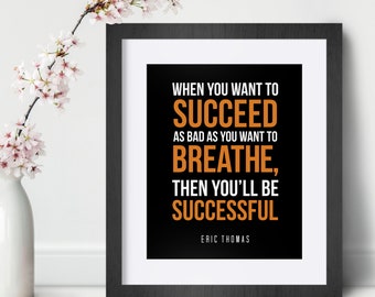 Eric Thomas Quote Print | Inspirational Typography Wall Art