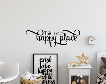 This Is Our Happy Place Wall Decal | Cozy Home Quote Decor
