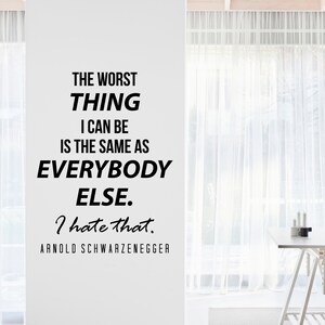 Arnold Schwarzenegger Worst Inspirational Motivational Wall Decal Quote Art for Home Living Room Office Decor Decorations 23x17 Inches