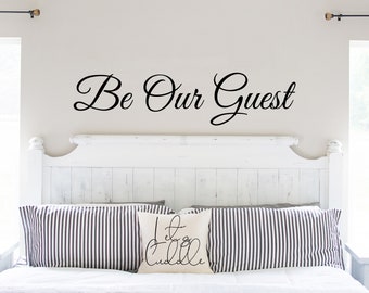 Muursticker Be Our Guest | Hal Horeca Woondecoraties