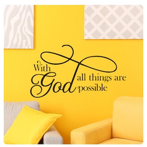 With God All Things Are Possible Wall Decal - Inspirational Bible Verse Scripture Vinyl Sticker for Home, Church, or Prayer Room Decor