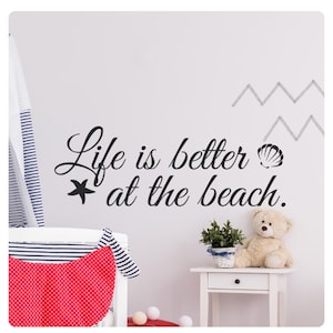 Das Leben ist besser am Strand Wandtattoo - Küstenzitat für Haus, Strandhaus oder Urlaubsdekor