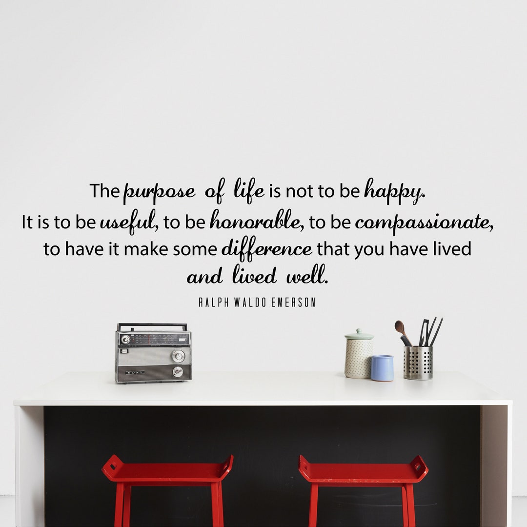 Ralph Waldo Emerson The Purpose Inspirational Motivational Wall Decal ...