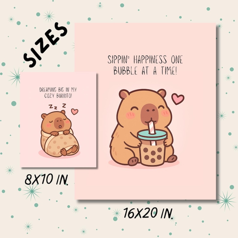 May include: Two pink art prints with cartoon capybaras. One shows a sleeping capybara wrapped in a blanket, the other a capybara sipping bubble tea. The sizes are 8x10 inches and 16x20 inches.