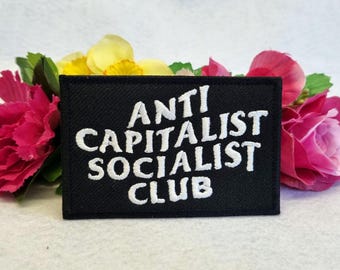Anti Capitalist Socialist Club patch. Iron on, Velcro or Sew on!
