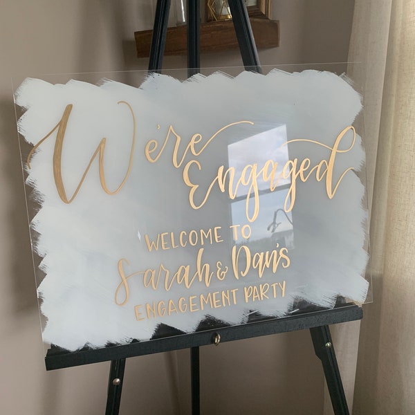 18x24in Engagement sign, acrylic hand lettered sign, custom order, engagement party, newly engaged, wedding, wedding decor, hand painted