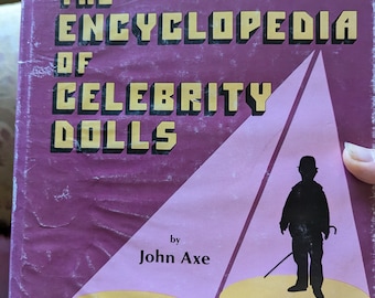 The Encyclopedia of Celebrity Dolls