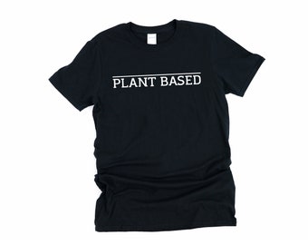 Camisa à base de plantas, à base de plantas, camisa vegetariana, camisa vegana, camisa vegana engraçada, camiseta vegana, camisa vegana fofa, camisa vegetal, veganismo