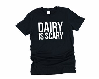 Camisa laticínios é assustadora, laticínios são assustadores, camisa vegana, sem laticínios, camisa dos direitos dos animais, sem laticínios, camisa à base de plantas, anti-laticínios