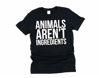 Los animales no son ingredientes, derechos de los animales, los animales son, no ingredientes, camisa vegana, no hay subproductos animales, animales, amante de los animales