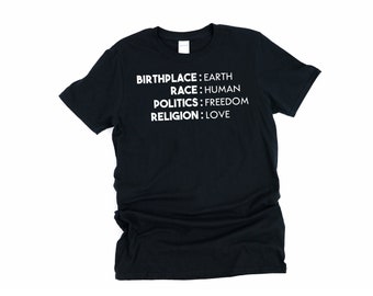 Local de nascimento Terra Raça Política Humana Liberdade Religião Camisa de Amor, Local de Nascimento Terra, Camisa de Igualdade, Camisa Inspiradora, Camisa Política