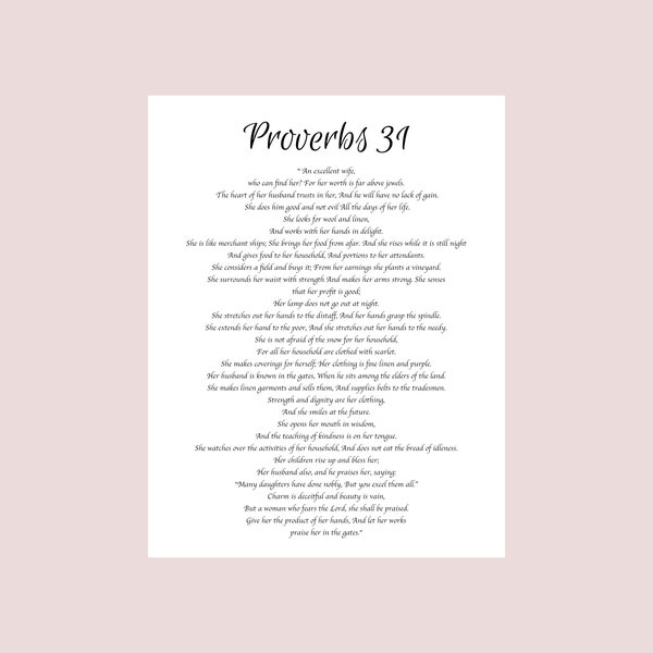 PRINTABLE - Proverbs 31:10-31 - Description of a Godly Woman, Scripture for Women and Girls, Biblical Woman, Printout of Proverbs 31, Decor