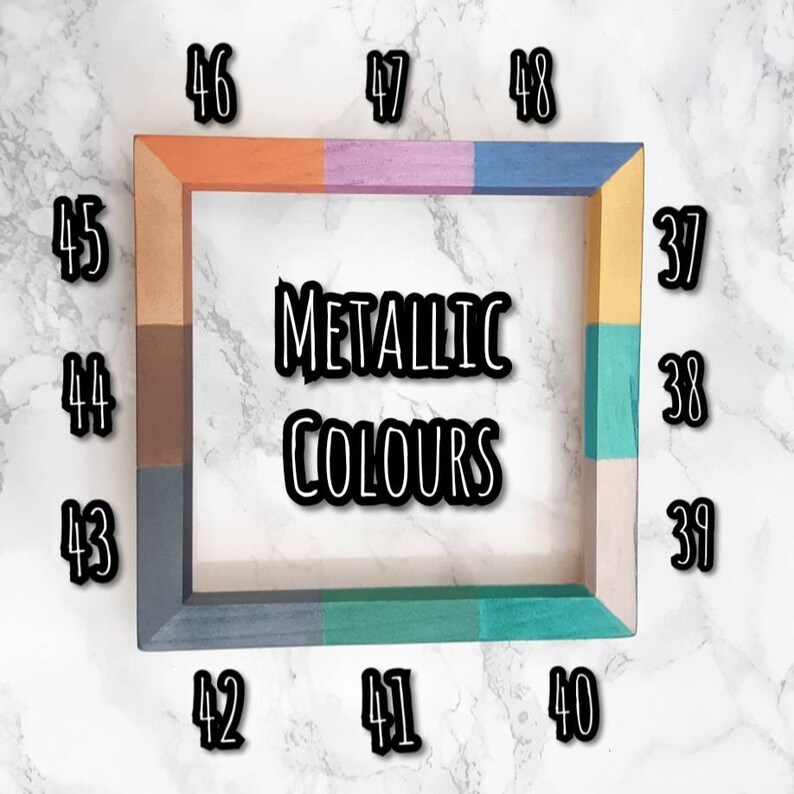 May include: A wooden frame with a variety of metallic paint colors. The frame is labeled "Metallic Colors" and each color is numbered.