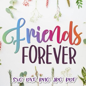 BFF SVG Files for Cricut Sayings Friends Forever SVG Best Bitches Gift Quote Matching Tee Hat Mug Cup Sign Letter Word Cut Print Sublimation