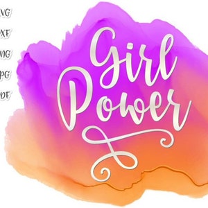 Girl Power SVG Feminismo SVG Archivos para Cricut Refranes feministas Mujer fuerte Signo Jefe Dama Cita inspiradora Tee Word Carta Sublimación