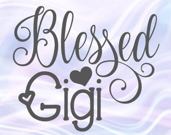 Free Free 241 Gigi Sayings Svg SVG PNG EPS DXF File