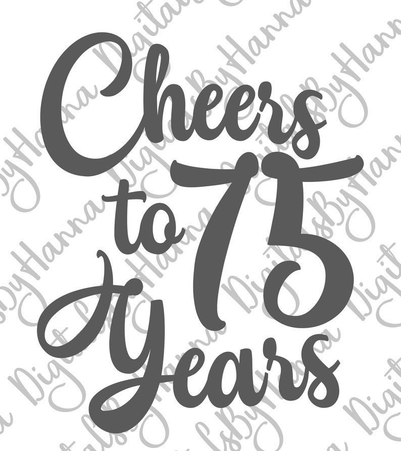 75th Birthday SVG Files for Cricut Saying Cheers Seventy Five - Etsy