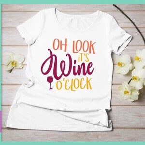 Alcohol SVG Files for Cricut Drinking Sayings Oh Look Its Wine Oclock ...