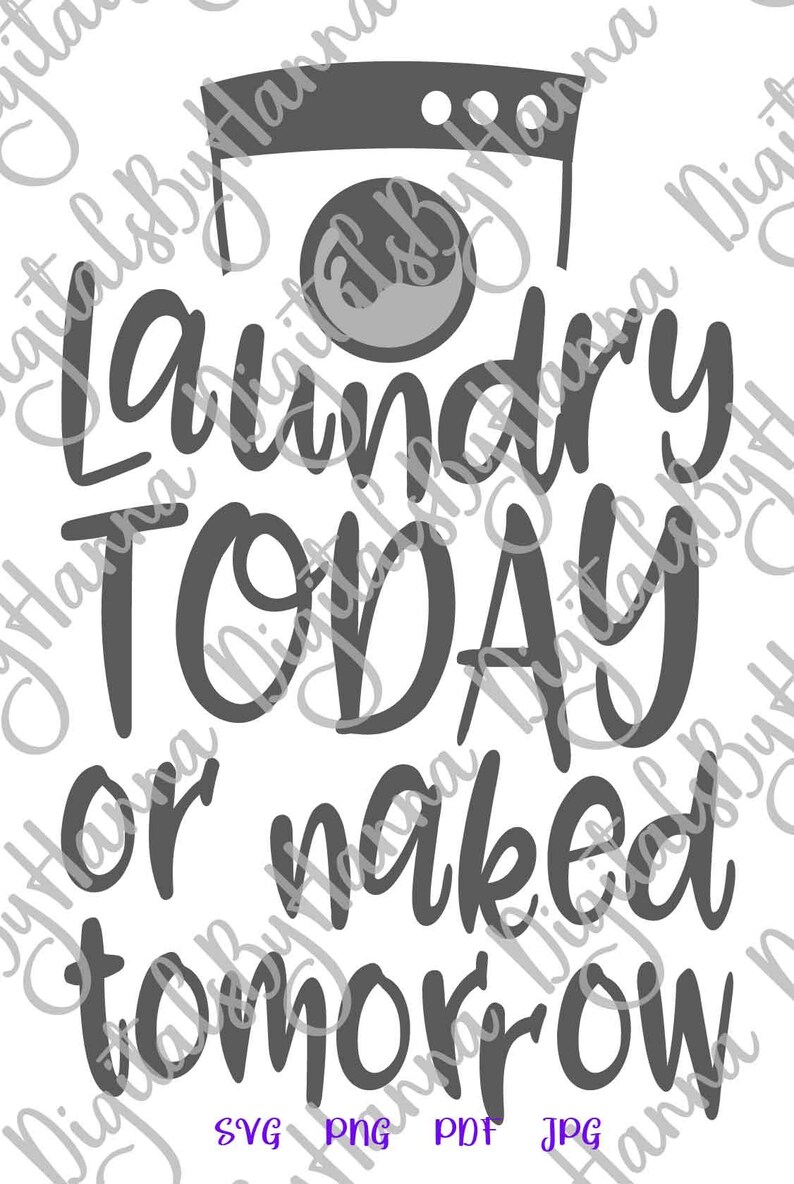 Laundry Room SVG Files for Cricut Sayings Laundry Today or Etsy