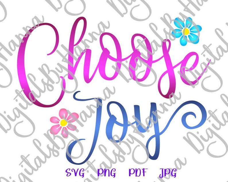 Download Inspirational SVG Files for Cricut Sayings Choose Joy SVG ...