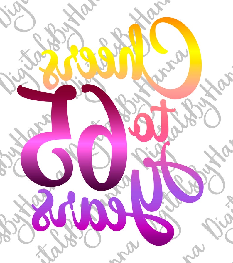 65th Birthday SVG Files for Cricut Saying Cheers to 65 Years Old Funny Wedding Anniversary Letter Sixty Five Sign Word Cut Print Sublimation image 4