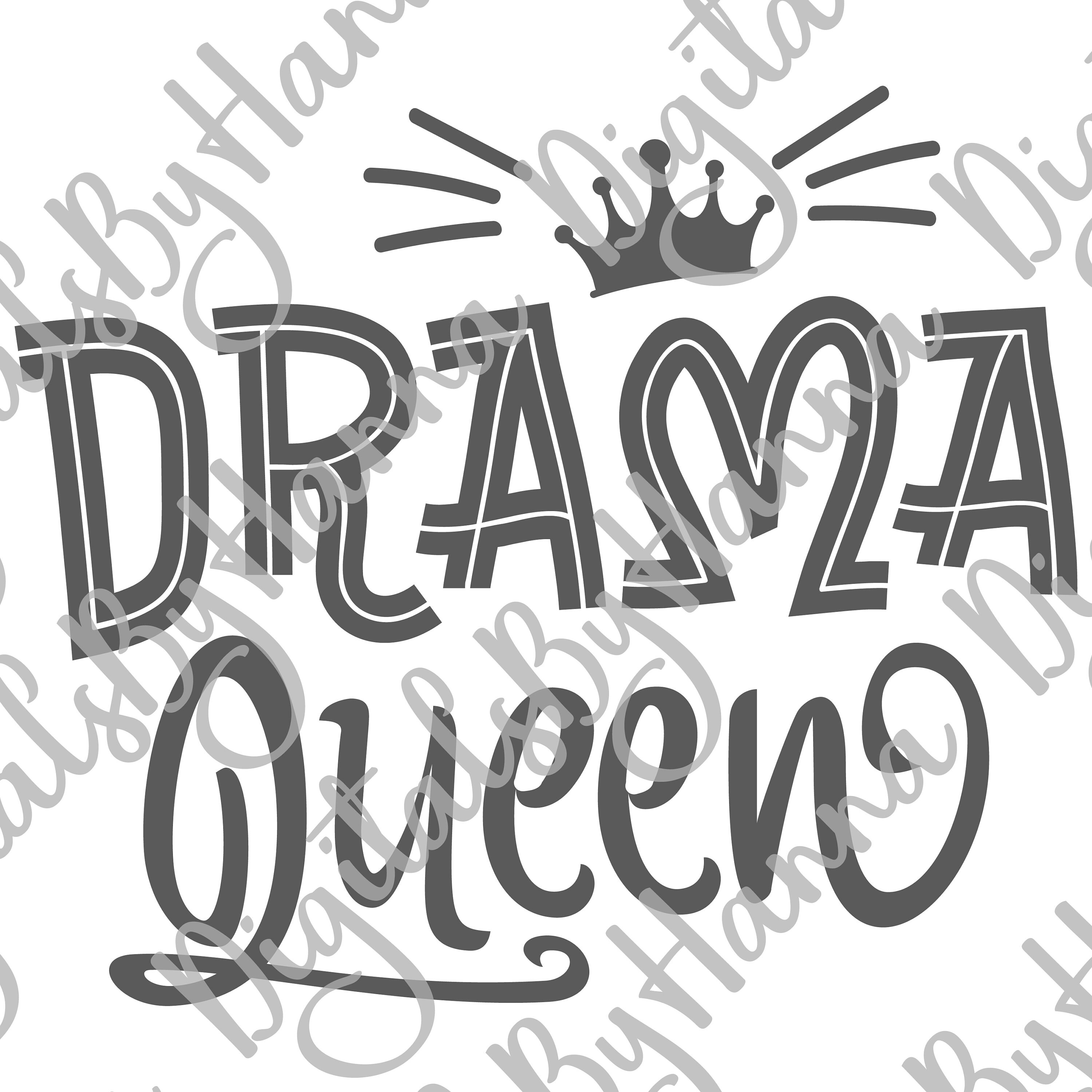 Free Free Drama Queen Svg 599 SVG PNG EPS DXF File