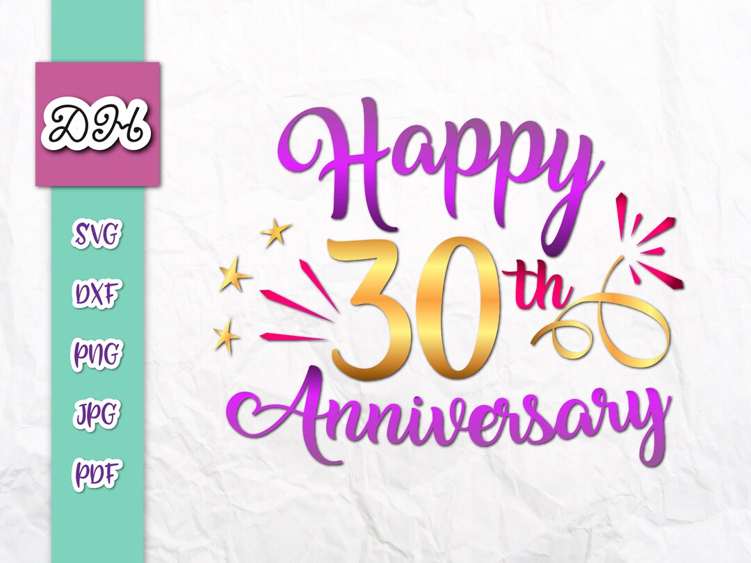 Happy 30th Anniversary SVG File for Cricut Pearl Wedding Thirties ...